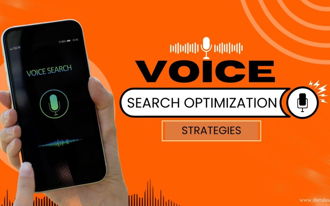 Mastering Voice Search Optimization Strategies in Digital Marketing